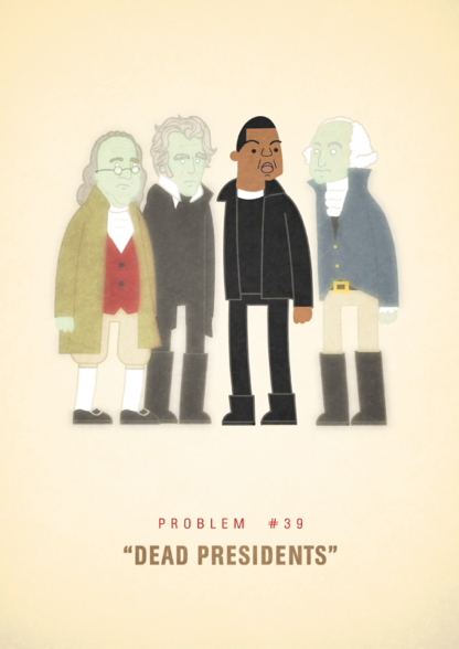 #39 - Dead Presidents