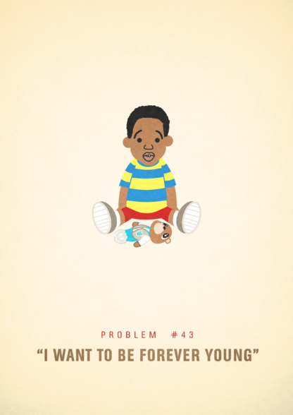 #43 - I Want To Be Forever Young