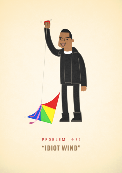 #72 - Idiot Wind