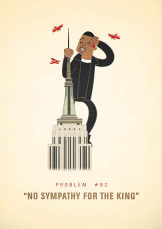 #82 - No Sympathy For The King